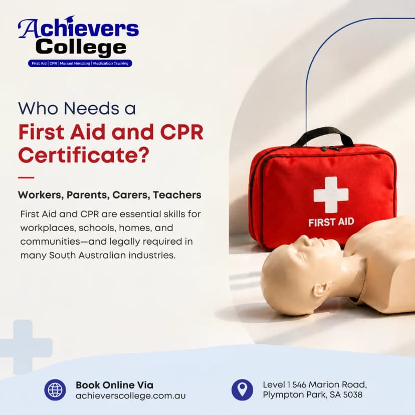 Who Needs a First Aid and CPR Certificate? (Workers, Parents, Carers, Teachers)
