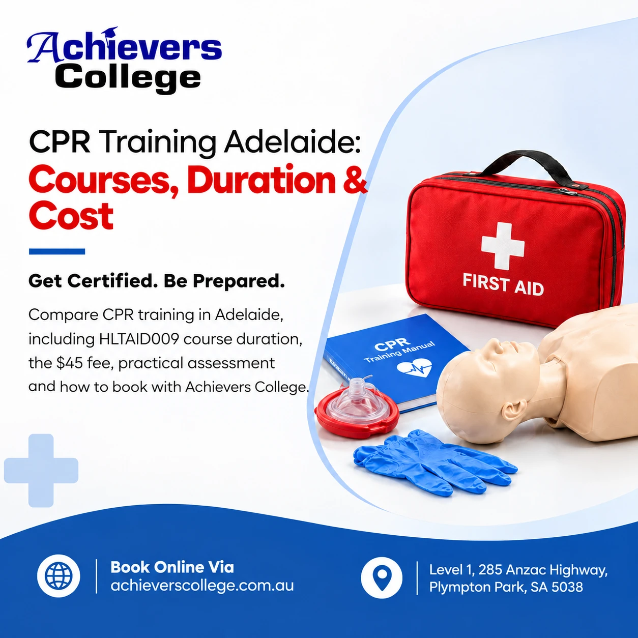 CPR training in Adelaide featuring a CPR mannequin, first aid kit, training manual, resuscitation mask and gloves.