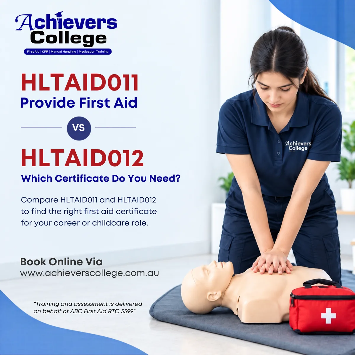 Side-by-side comparison of HLTAID011 Provide First Aid vs HLTAID012 for education and care settings