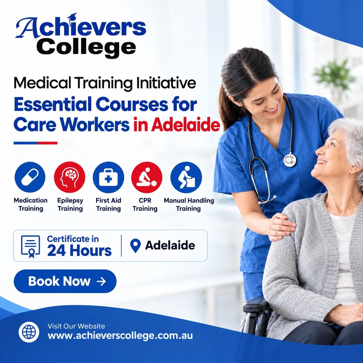 Achievers College medical training courses for care workers in Adelaide, including medication, epilepsy, first aid, CPR and manual handling